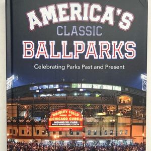 America’s Classic Ballparks